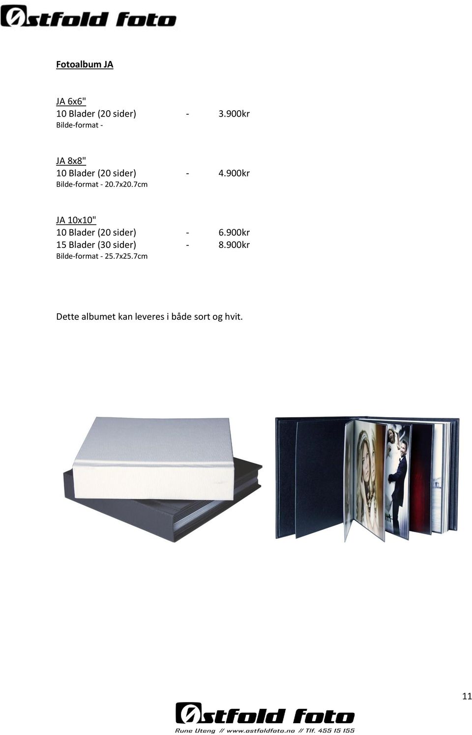 900kr Bilde-format - 20.7x20.7cm JA 10x10" 10 Blader (20 sider) - 6.
