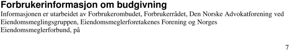 Norske Advokatforening ved Eiendomsmeglingsgruppen,