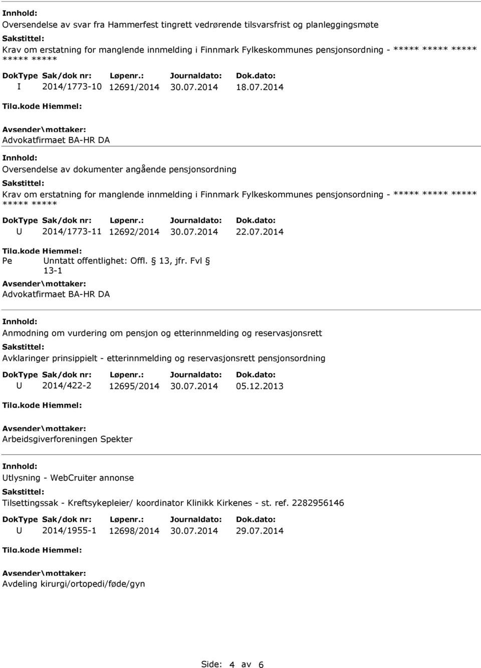 Fvl 13-1 Anmodning om vurdering om pensjon og etterinnmelding og reservasjonsrett Avklaringer prinsippielt - etterinnmelding og reservasjonsrett pensjonsordning