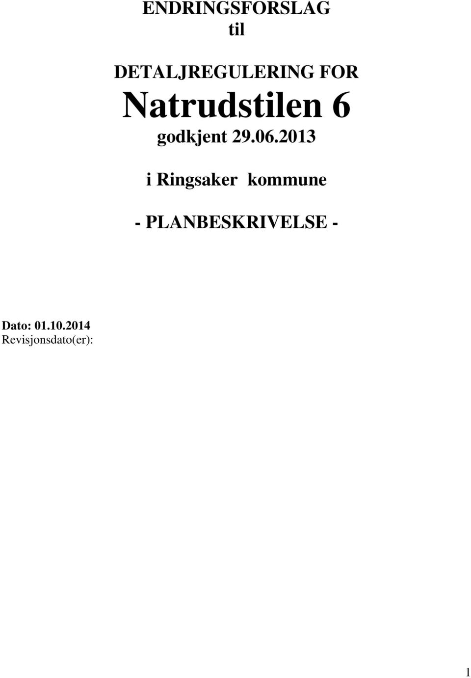 2013 i Ringsaker kommune -