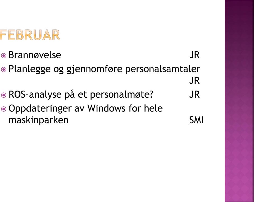 ROS-analyse på et personalmøte?