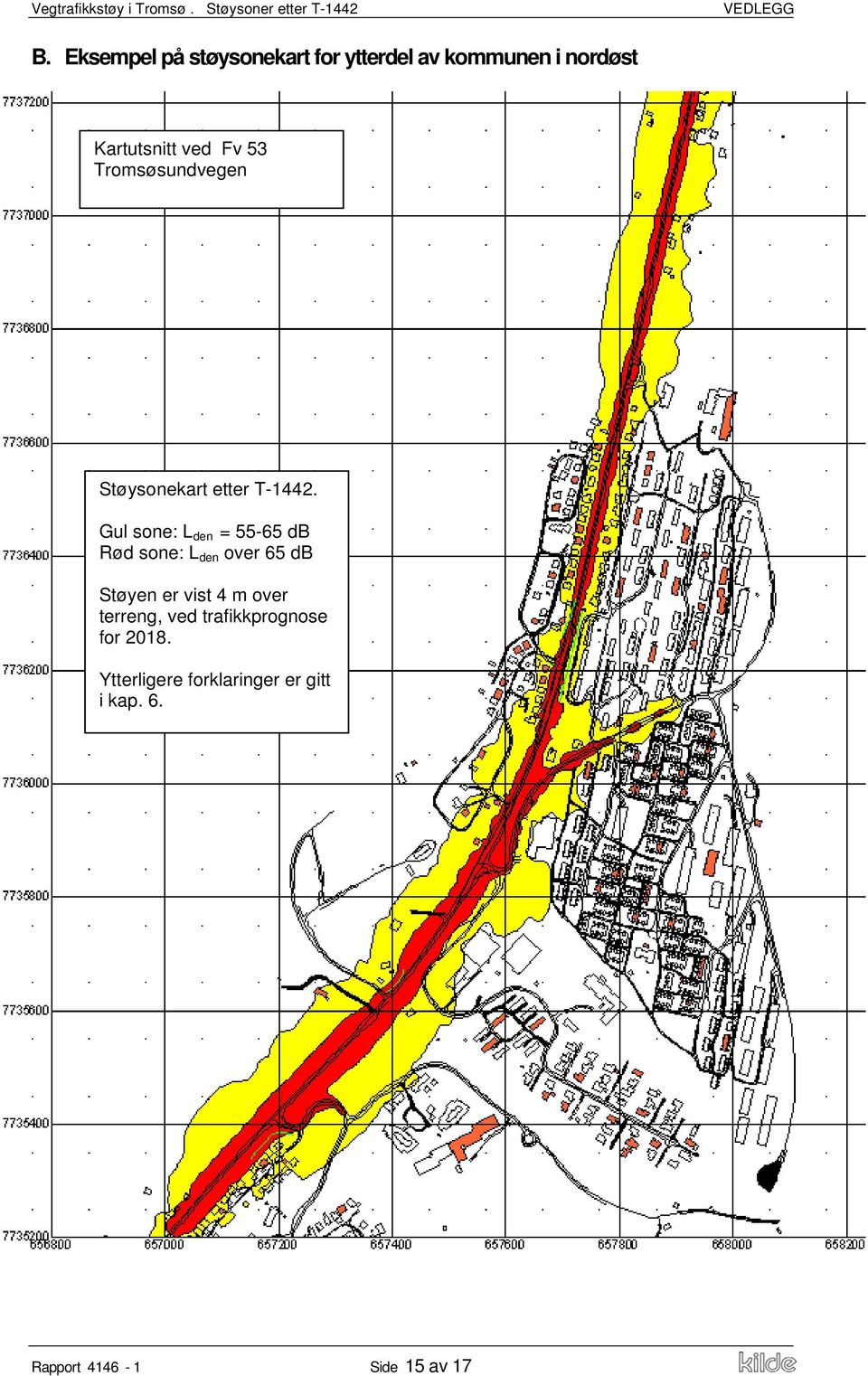 53 Tromsøsundvegen Støysonekart etter T-1442.