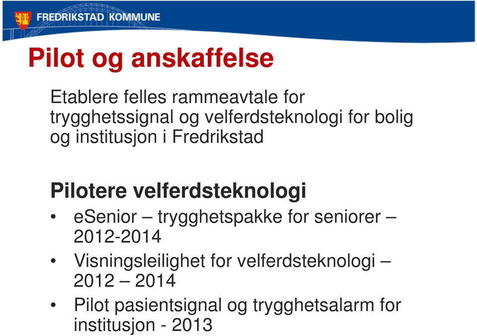 velferdsteknologi esenior trygghetspakke for seniorer 2012-2014