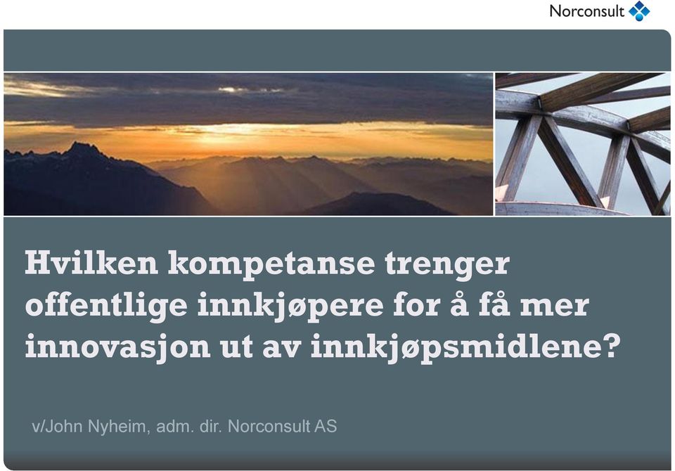 mer innovasjon ut av