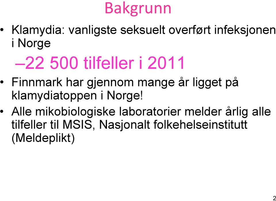klamydiatoppen i Norge!