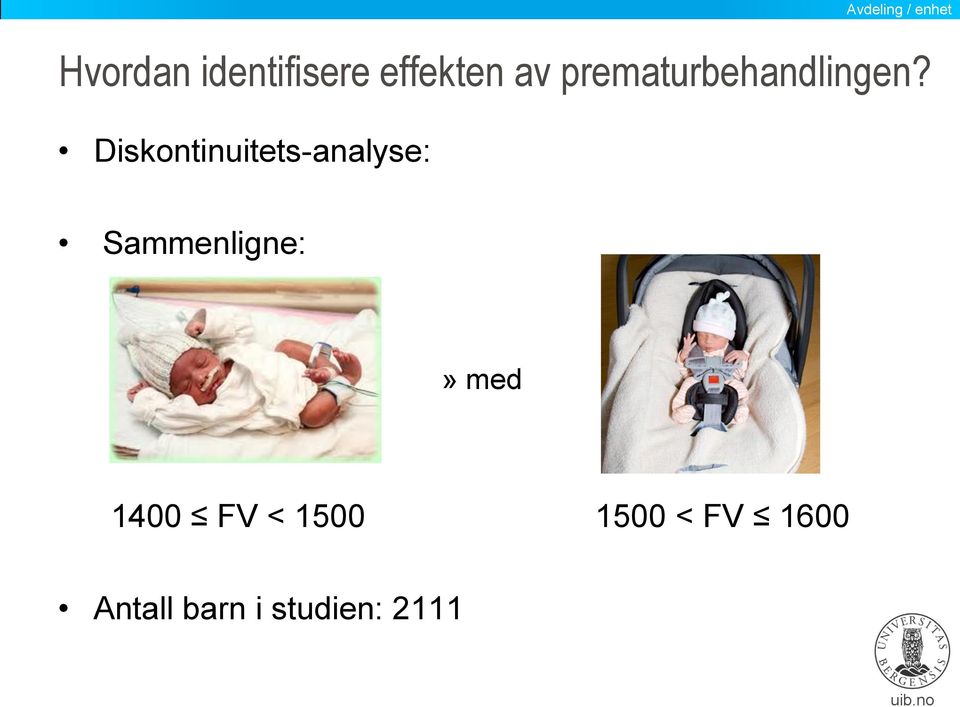 Diskontinuitets-analyse: Sammenligne:»