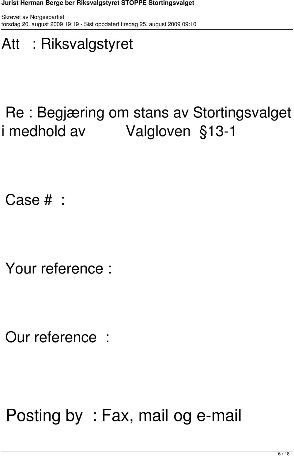 Valgloven 13-1 Case # : Your reference :