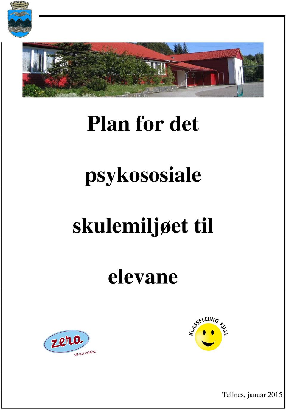 skulemiljøet til