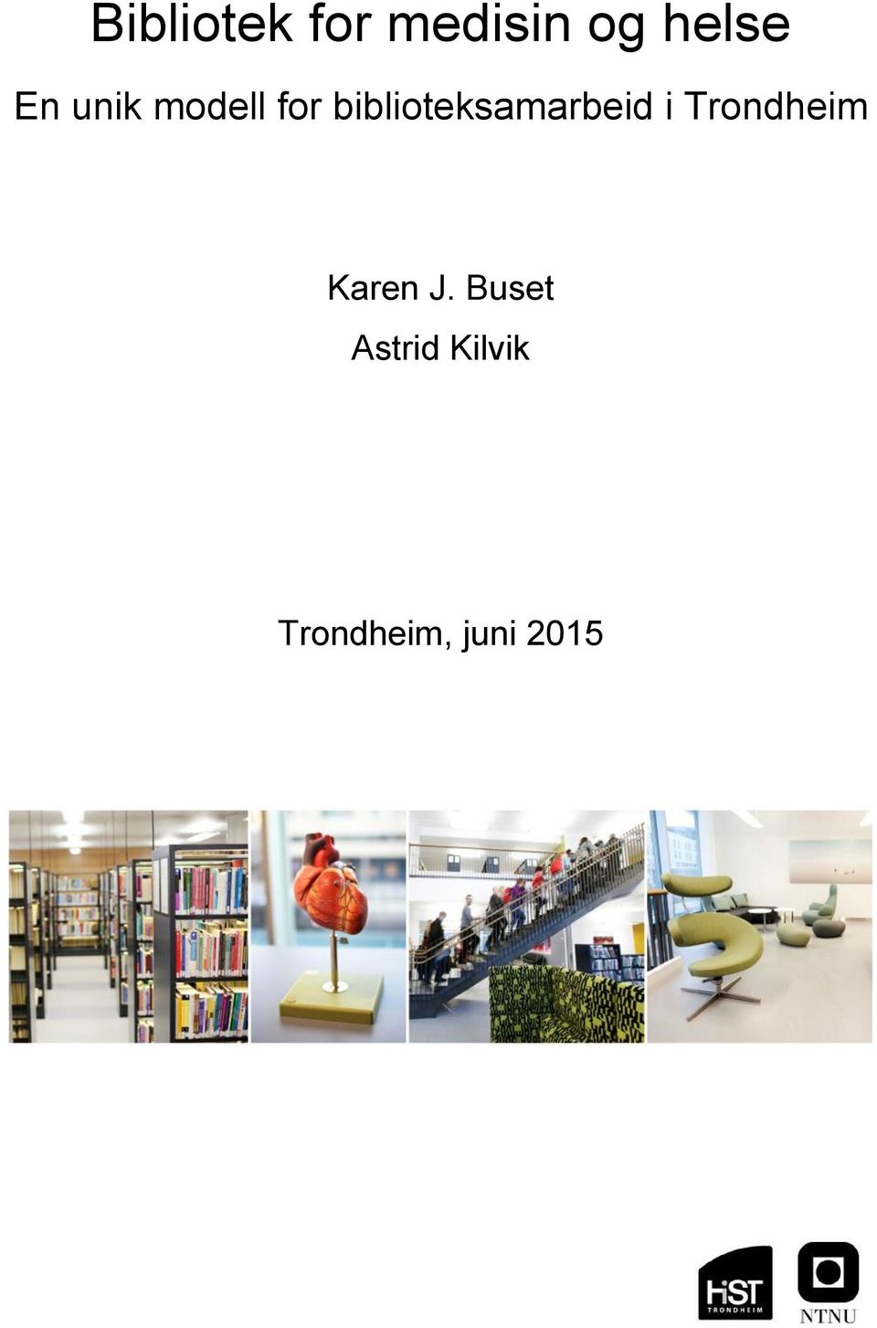 biblioteksamarbeid i Trondheim