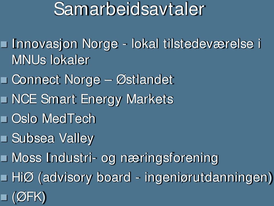 NCE Smart Energy Markets Oslo MedTech Subsea Valley Moss