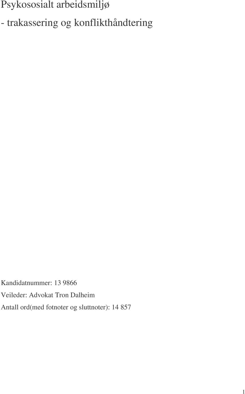 9866 Veileder: Advokat Tron Dalheim
