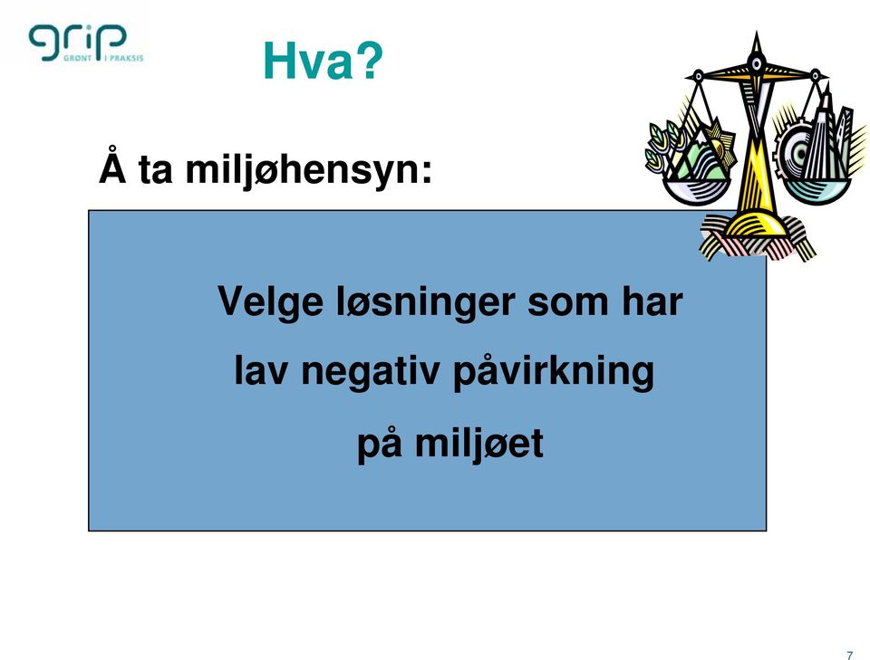 løsninger som har