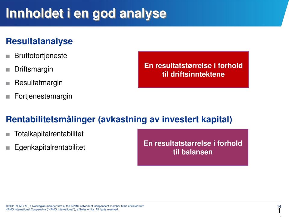 Fortjenestemargin Rentabilitetsmålinger (avkastning av investert kapital)