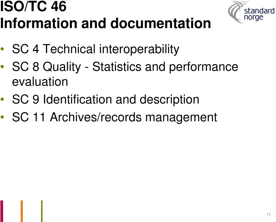Statistics and performance evaluation SC 9