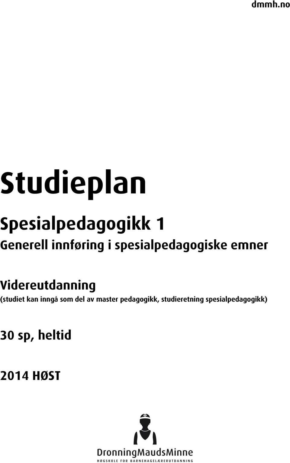 Videreutdanning (studiet kan inngå som del av