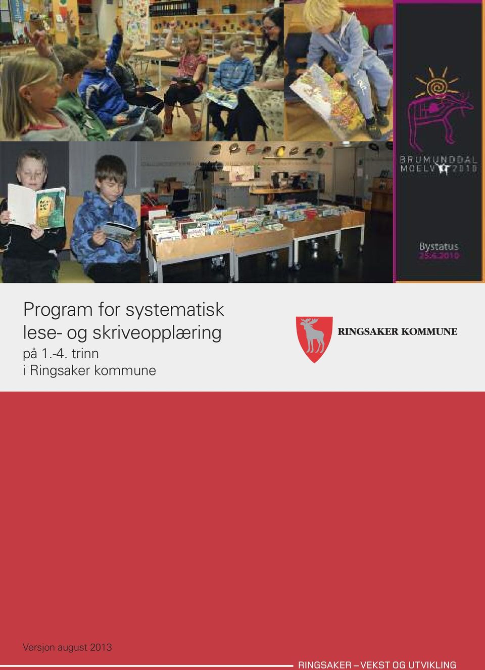 trinn i Ringsaker kommune