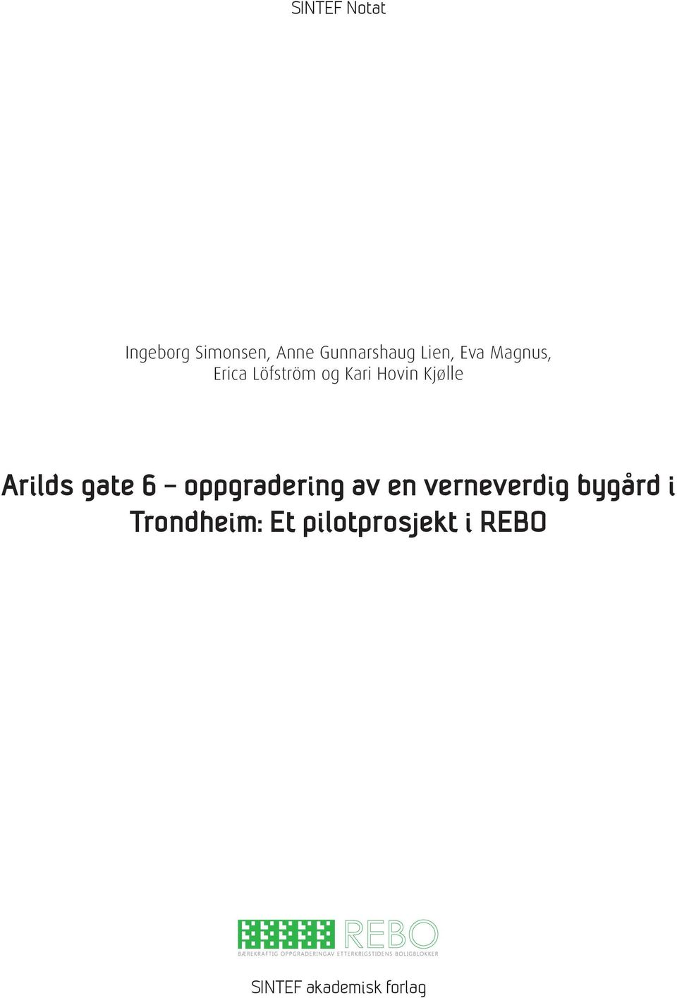 Arilds gate 6 oppgradering av en verneverdig bygård i