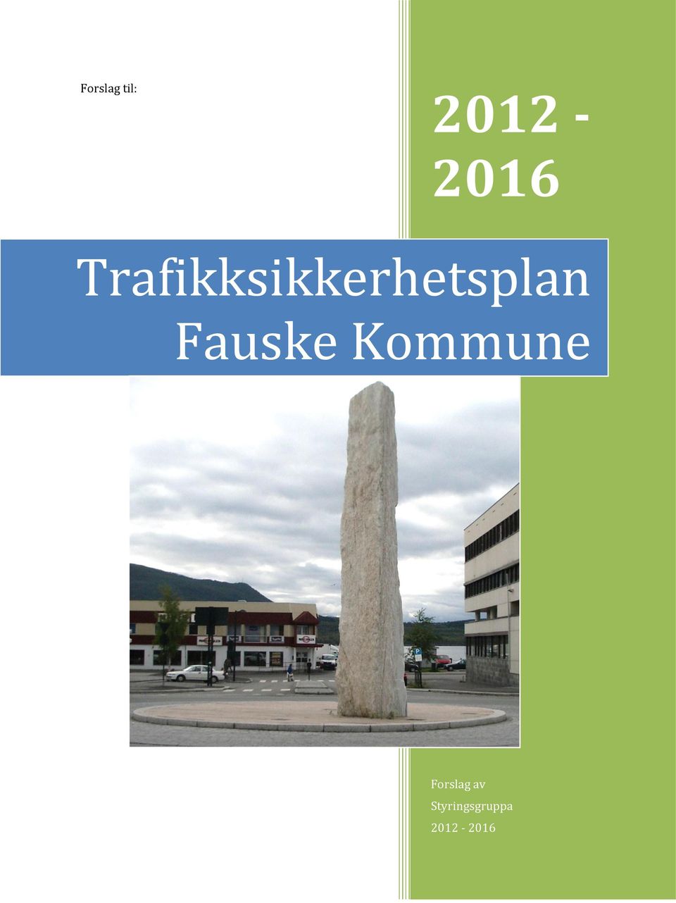 Fauske Kommune Forslag