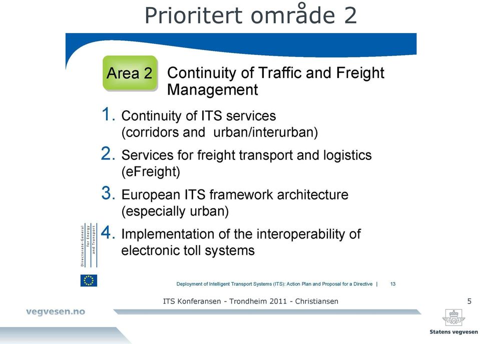 - Trondheim 2011