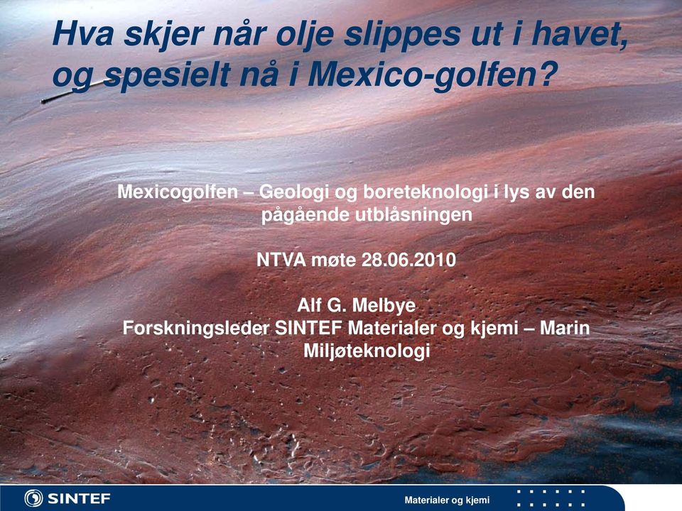 Mexicogolfen Geologi og boreteknologi i lys av den