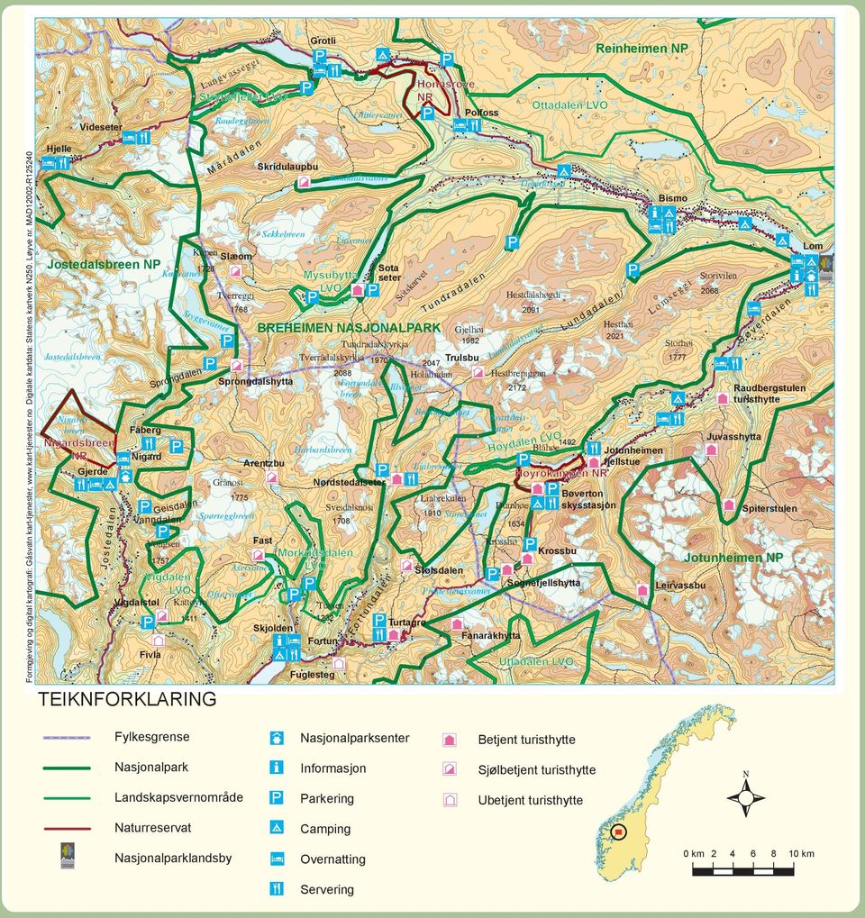 ale Geisd Spørteggbree Vale 1910 Storevatet 1708 Fast Ofsarvatet Kattøyro 1411 Stølsle Vigle LVO Tusse Skjolde 1232 Fortu Dumhøe 2021 B Storhøi ø v d er al e Raudbergstule turisthytte Juvasshytta