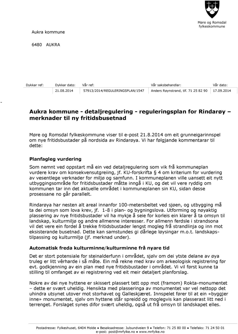 2014 om eit grunneigarinnspel om nye fritidsbustader på nordsida av Rindarøya.