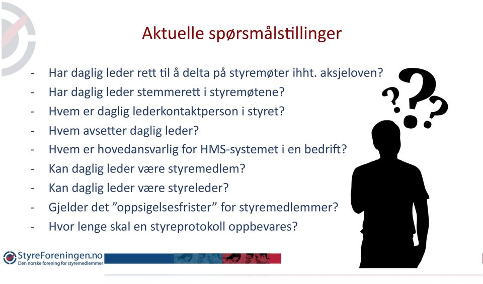 Hvem avseder daglig leder? Hvem er hovedansvarlig for HMSsystemet i en bedrip?