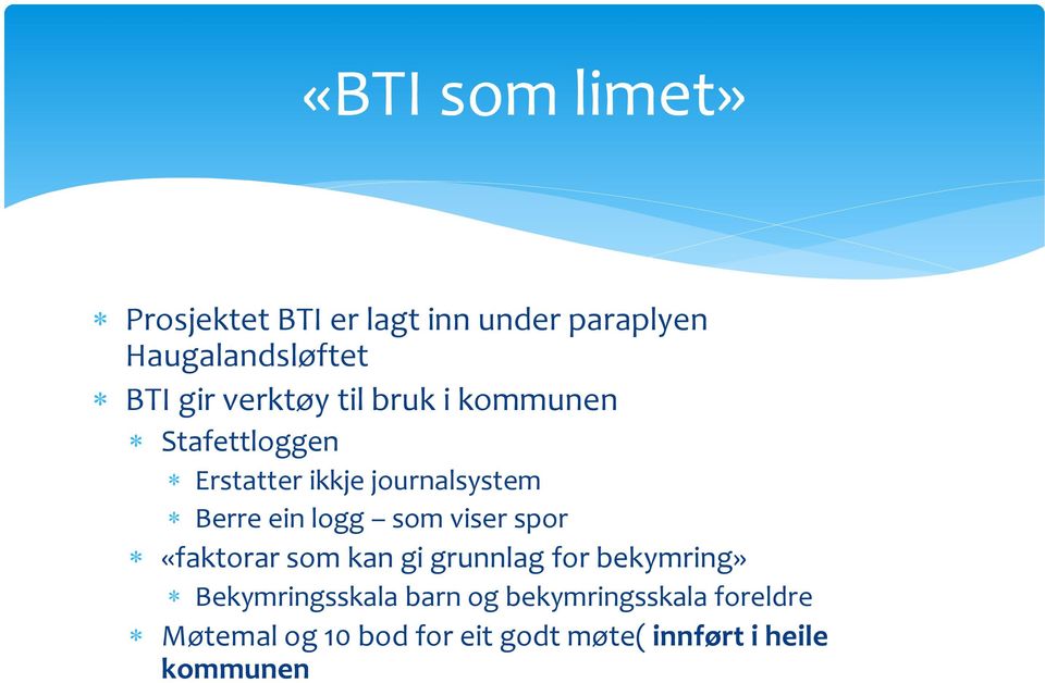 logg som viser spor «faktorar som kan gi grunnlag for bekymring» Bekymringsskala barn