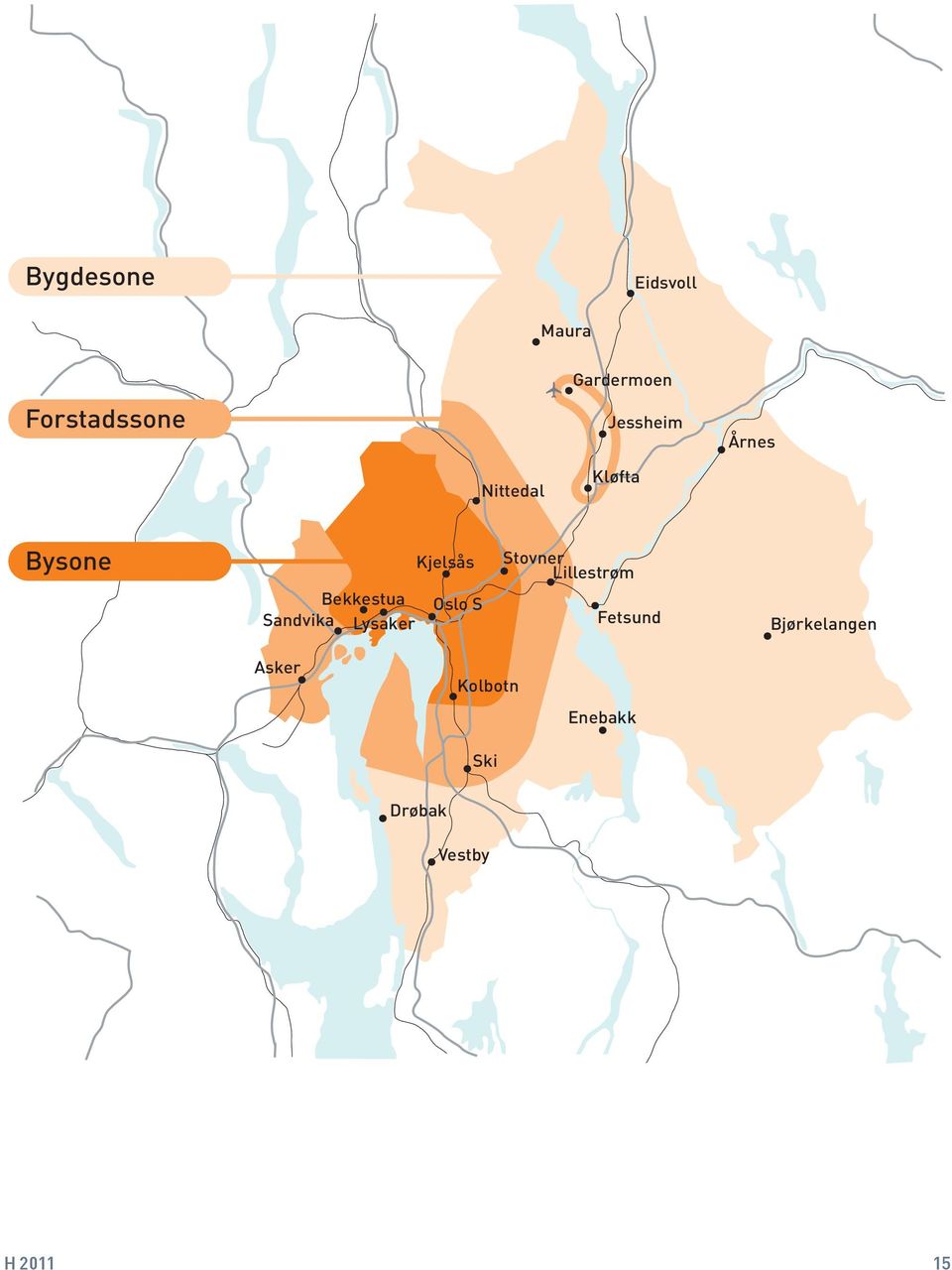 Stovner Lillestrøm Bekkestua Sandvika Lysaker Oslo S