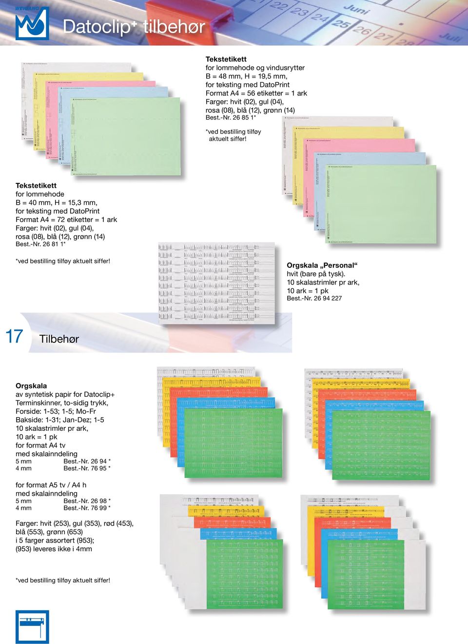 Tekstetikett for lommehode B = 40 mm, H = 15,3 mm, for teksting med DatoPrint Format A4 = 72 etiketter = 1 ark Farger: hvit (02), gul (04), rosa (08), blå (12), grønn (14) Best.-Nr.