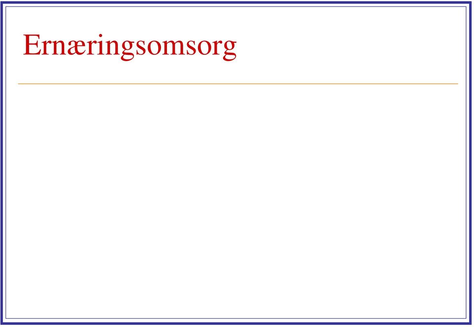 Kompetanse Verktøy Kosthold & Ernæring Psykisk helse Sosial og kulturell helse Et