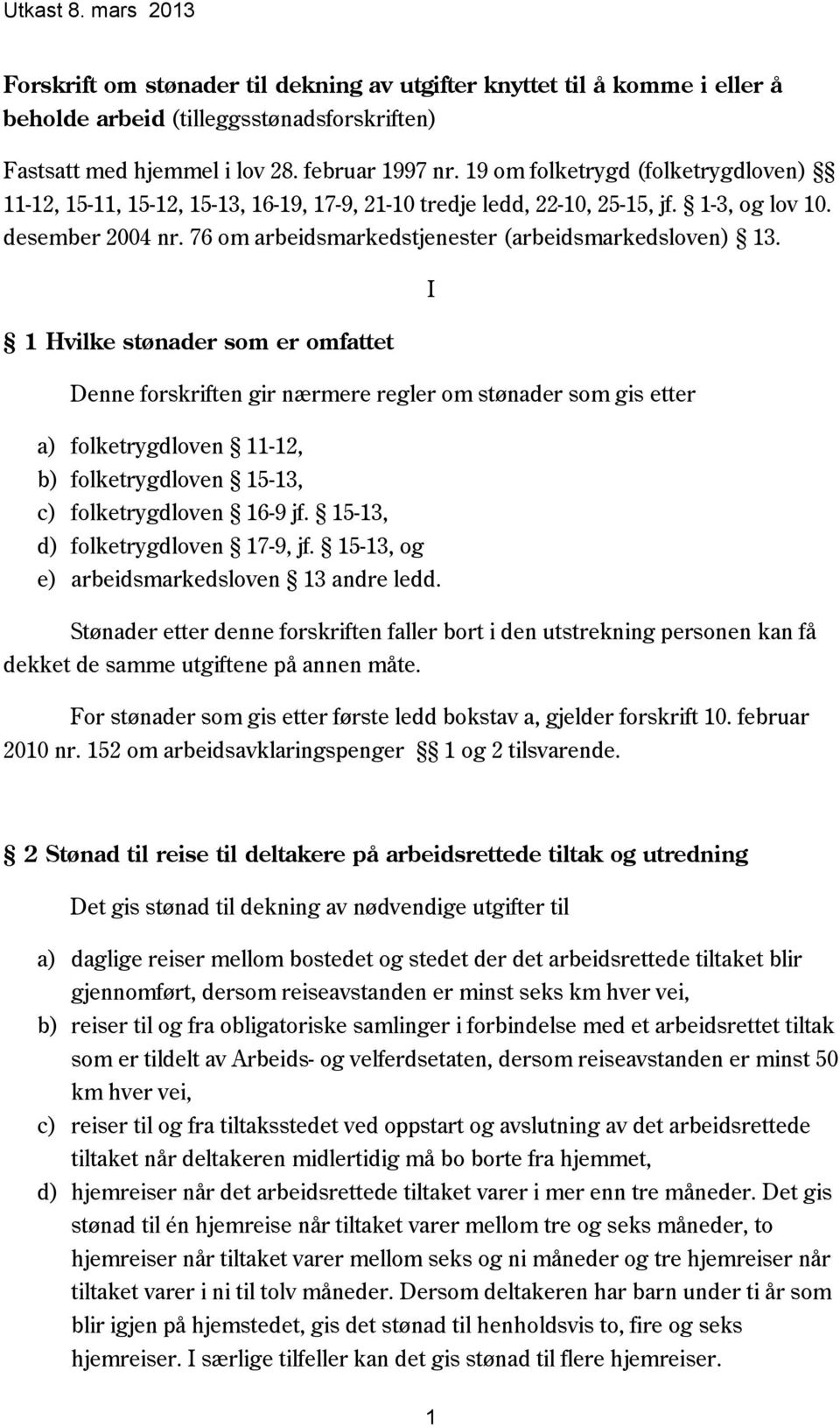 76 om arbeidsmarkedstjenester (arbeidsmarkedsloven) 13.