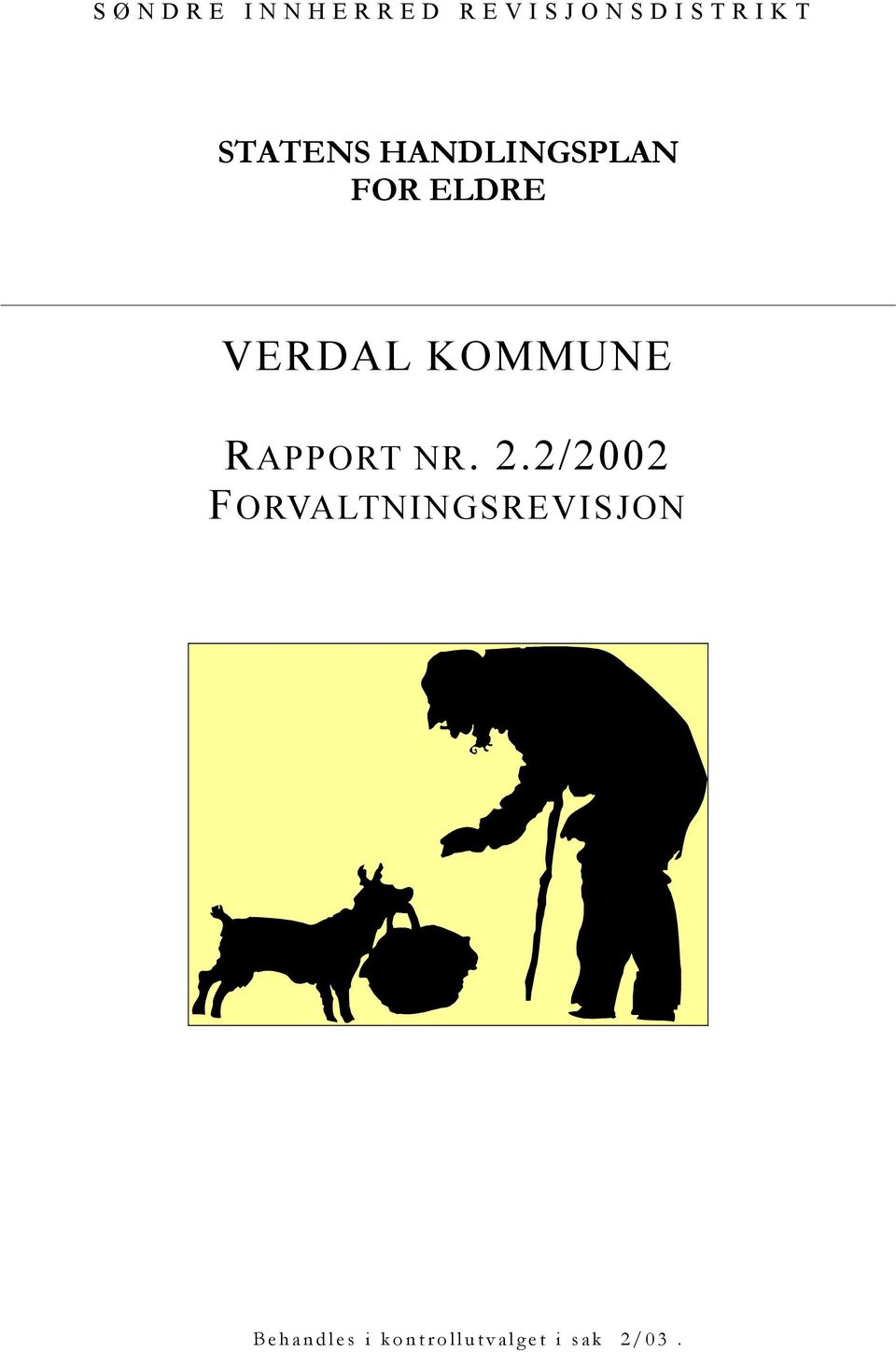 KOMMUNE RAPPORT NR. 2.