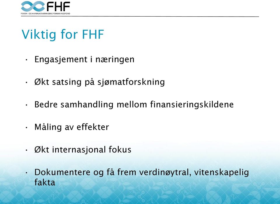 finansieringskildene Måling av effekter Økt