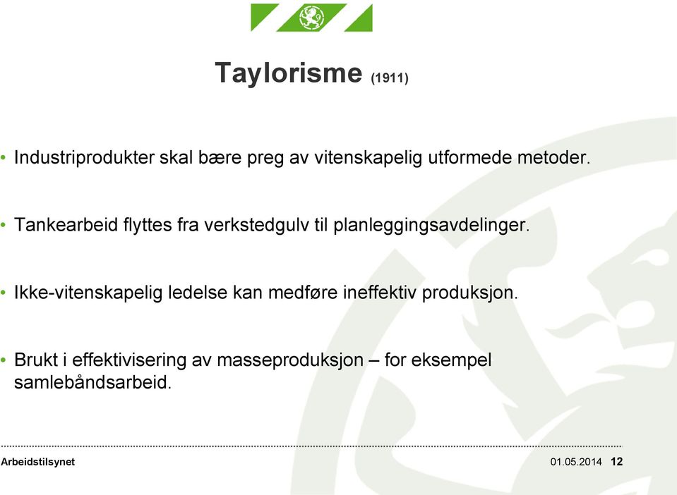 Tankearbeid flyttes fra verkstedgulv til planleggingsavdelinger.