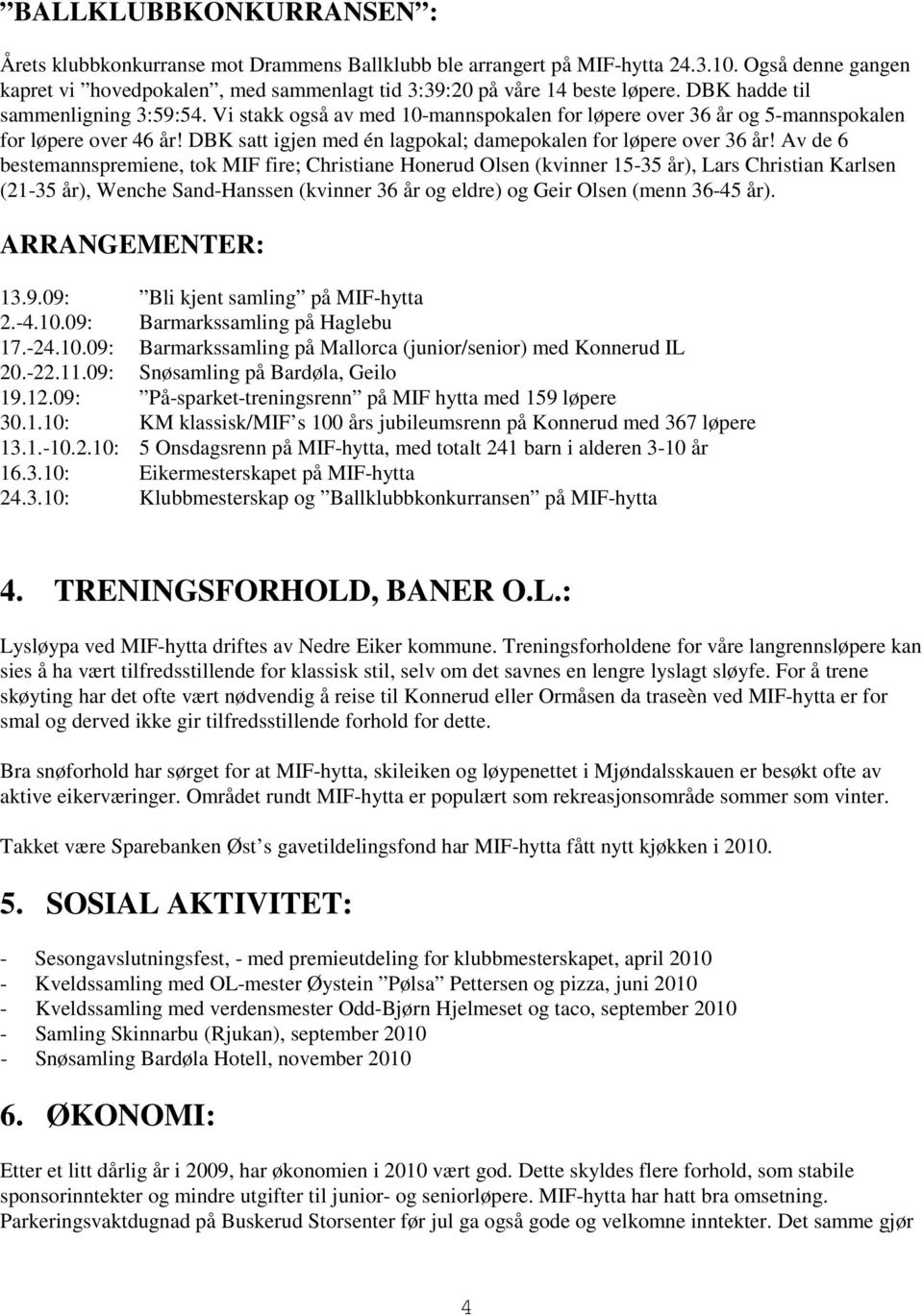 DBK satt igjen med én lagpokal; damepokalen for løpere over 36 år!