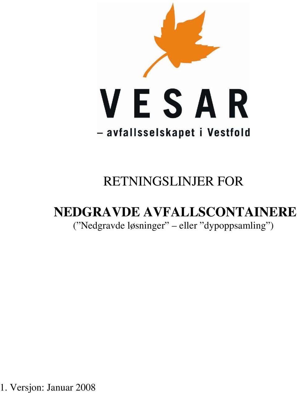 Nedgravde løsninger eller