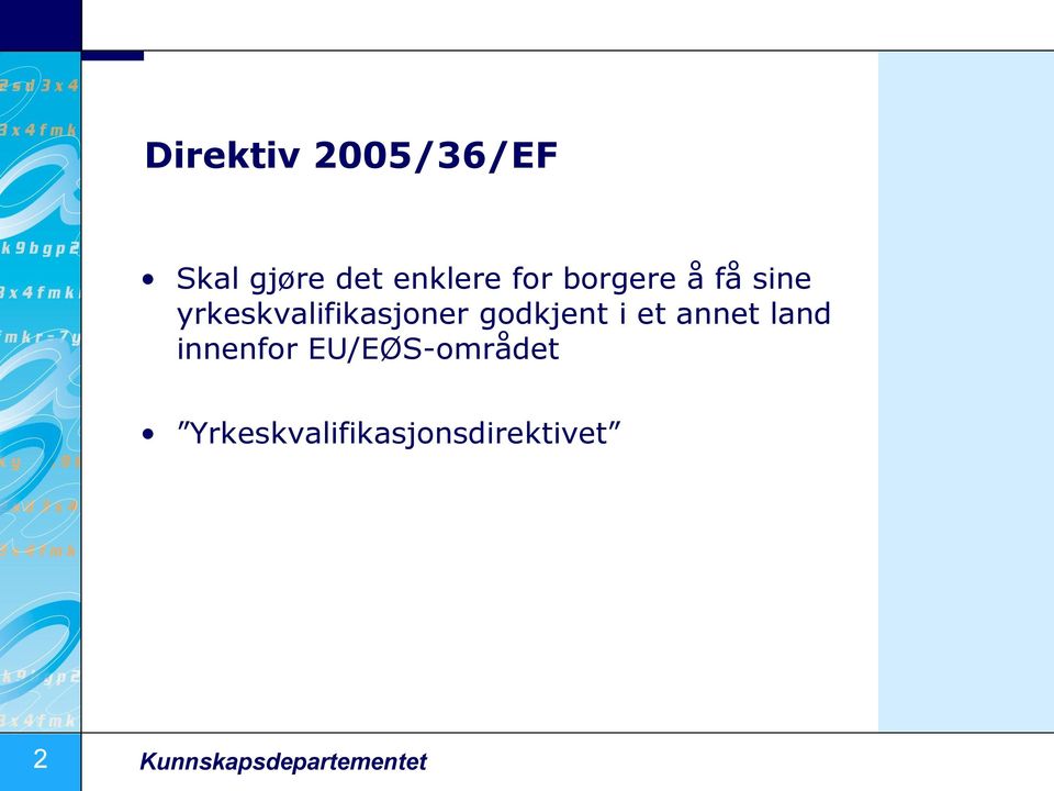 i et annet land innenfor EU/EØS-området