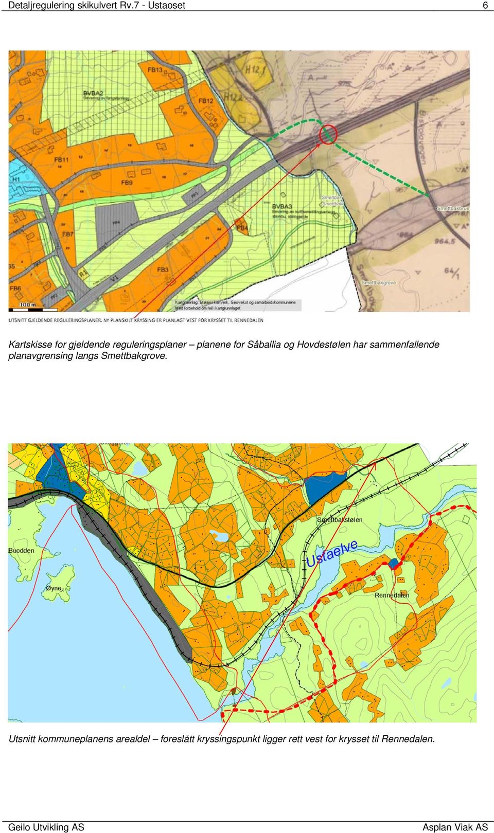 Såballia og Hovdestølen har sammenfallende planavgrensing langs