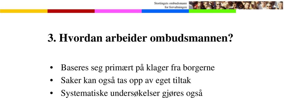 borgerne Saker kan også tas opp av