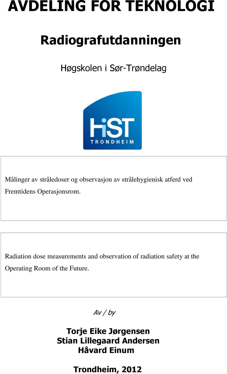 Radiation dose measurements and observation of radiation safety at the Operating Room