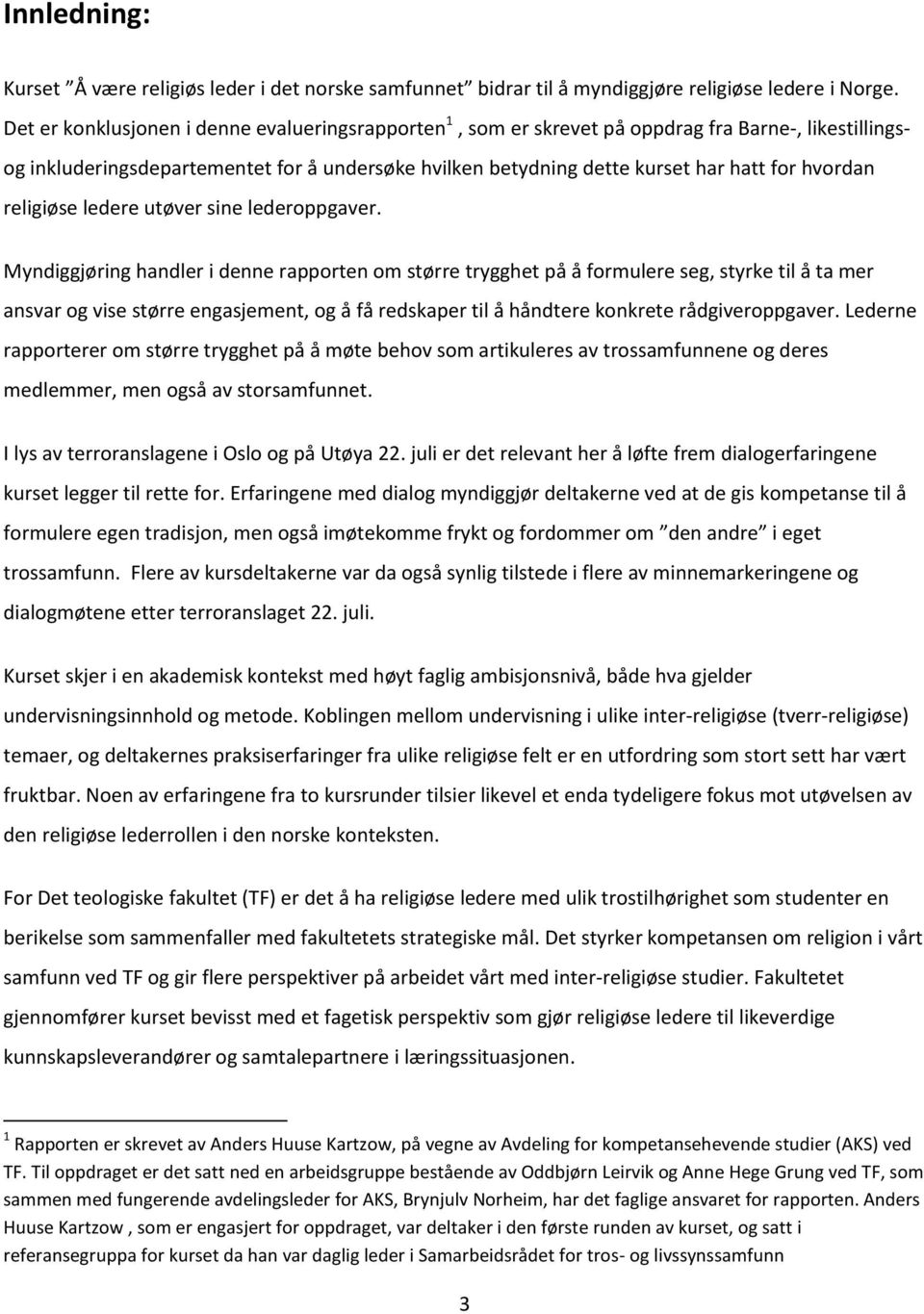 religiøse ledere utøver sine lederoppgaver.