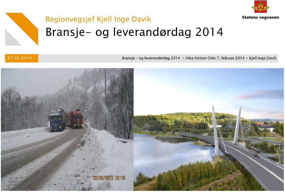 2014 Bransje og leverandørdag 2014 -