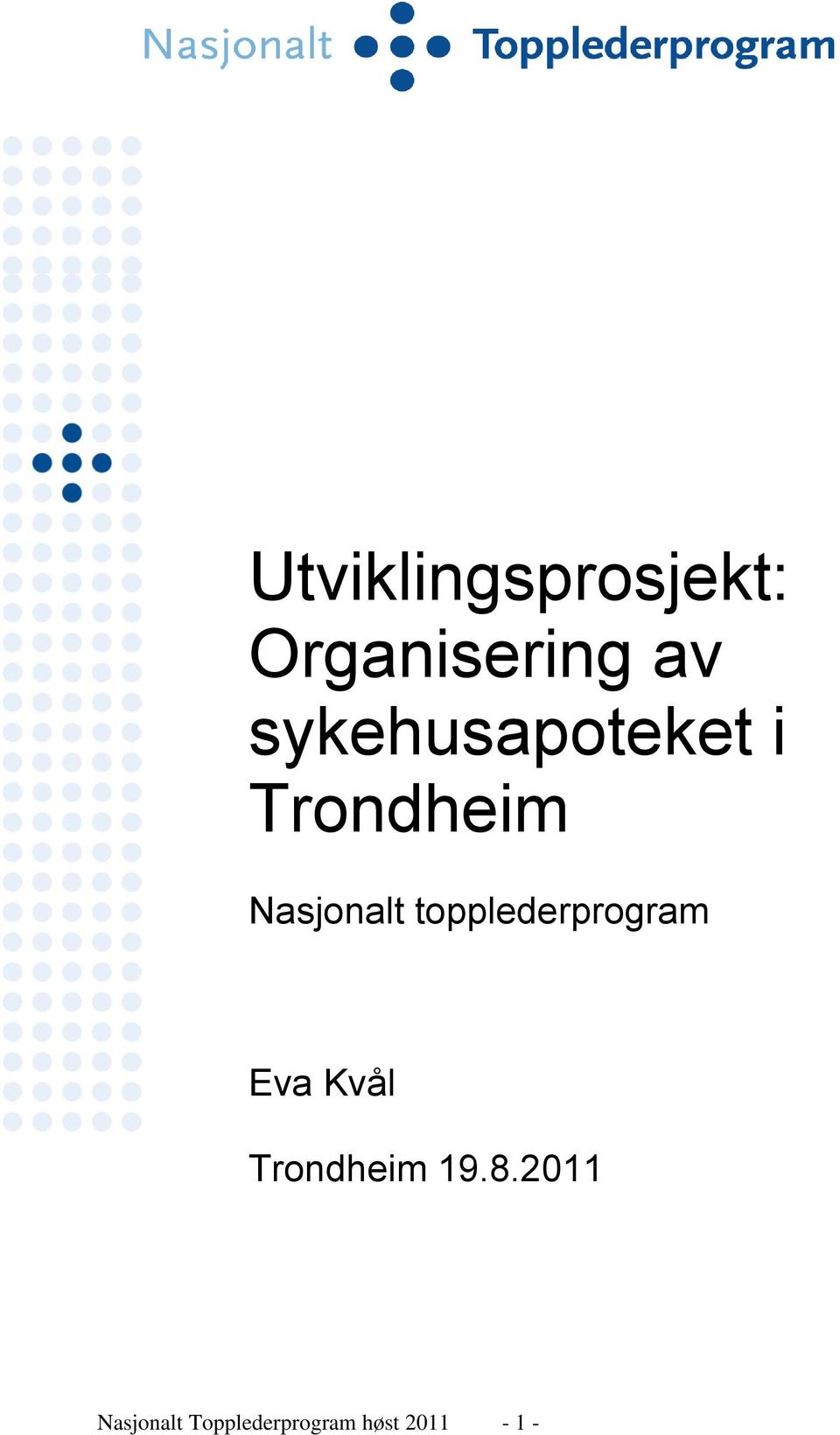 topplederprogram Eva Kvål Trondheim 19.