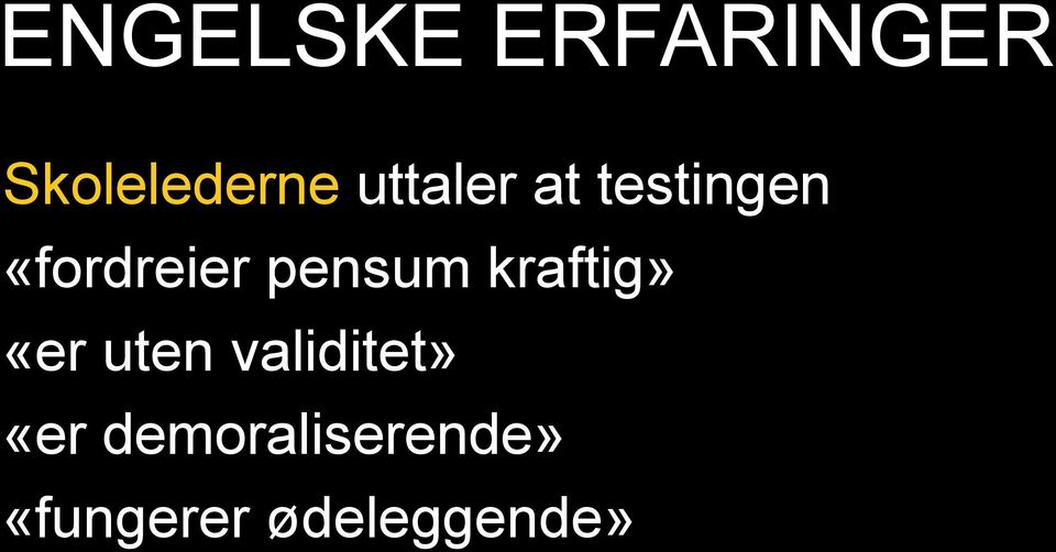 pensum kraftig» «er uten validitet»