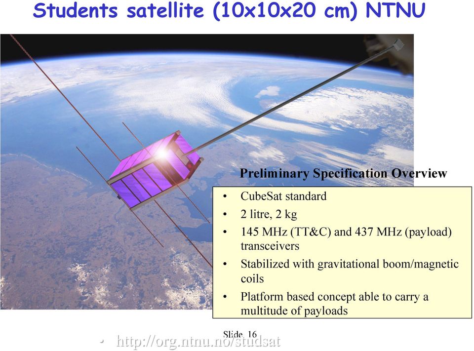 (payload) transceivers Stabilized with gravitational boom/magnetic