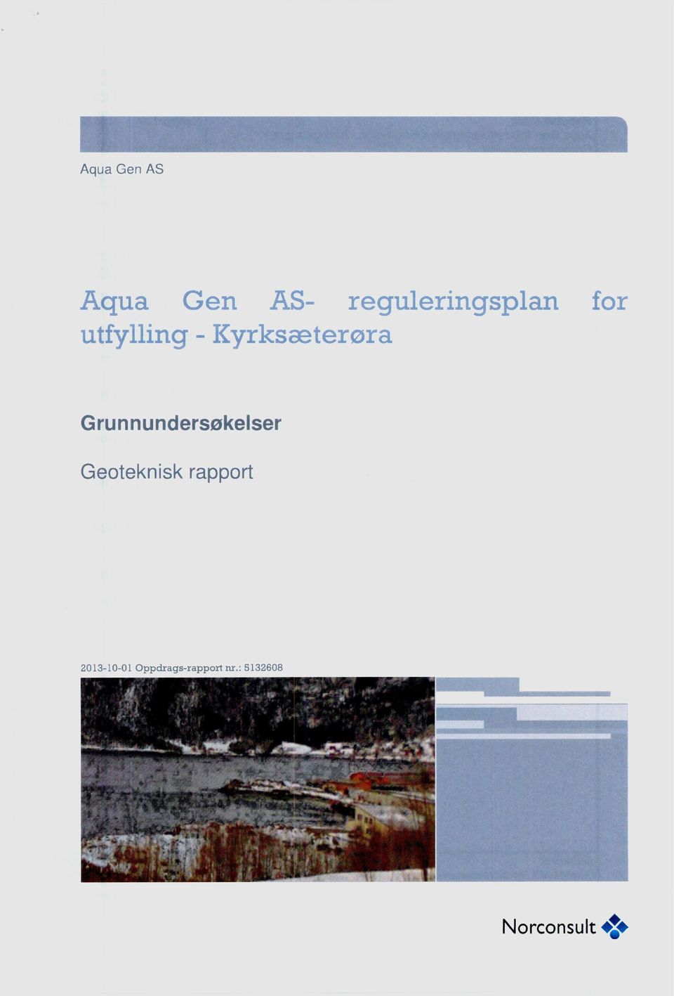 Geoteknisk rapport I