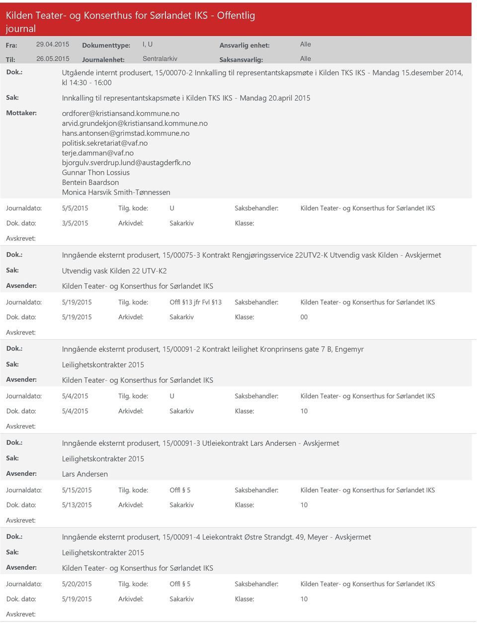 antonsen@grimstad.kommune.no politisk.sekretariat@vaf.no terje.damman@vaf.no bjorgulv.sverdrup.lund@austagderfk.