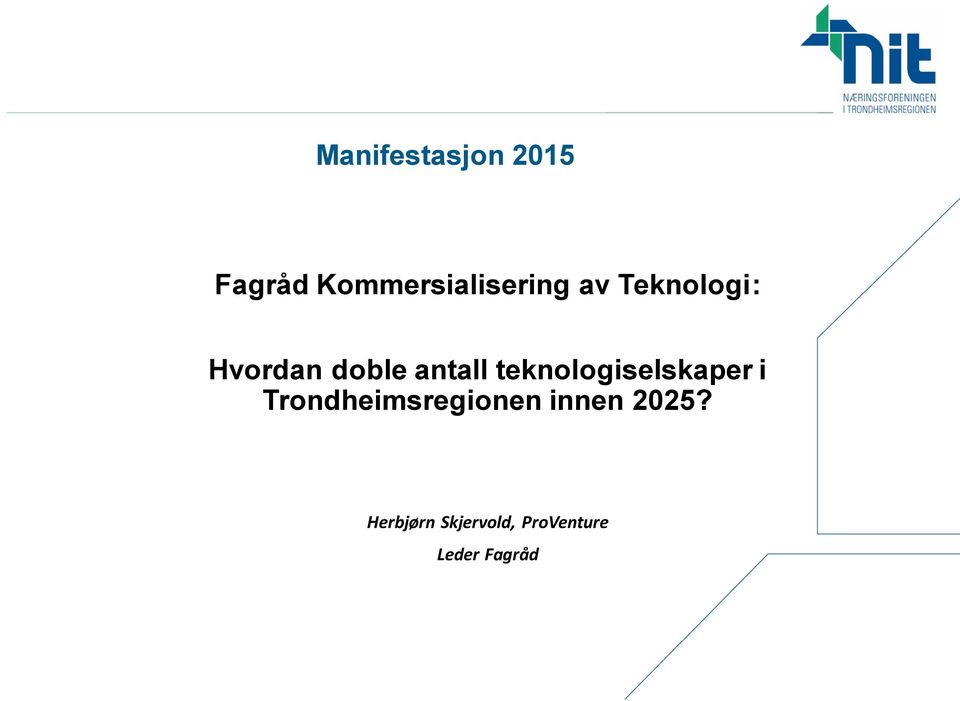 teknologiselskaper i Trondheimsregionen