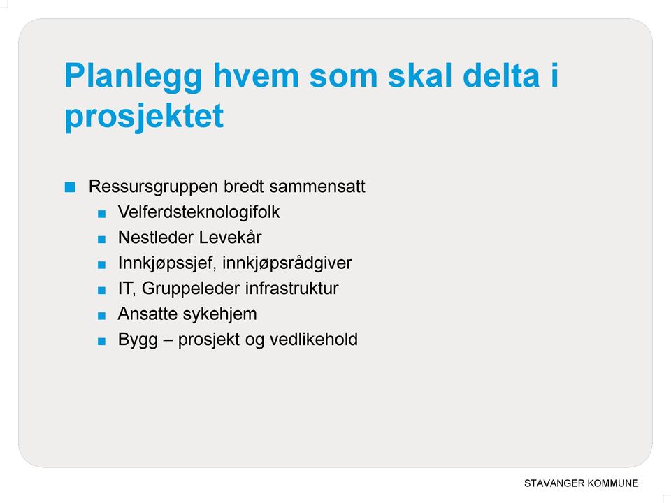 Nestleder Levekår Innkjøpssjef, innkjøpsrådgiver IT,